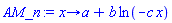 proc (x) options operator, arrow; a+b*ln(-c*x) end proc