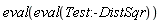 eval(eval(Test:-DistSqr))