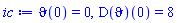 vartheta(0) = 0, (D(vartheta))(0) = 8