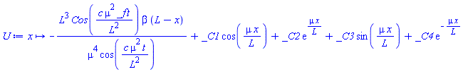 proc (x) options operator, arrow; -L^3*Cos(c*mu^2*_f*t/L^2)*beta*(L-x)/(mu^4*cos(c*mu^2*t/L^2))+_C1*cos(mu*x/L)+_C2*exp(mu*x/L)+_C3*sin(mu*x/L)+_C4*exp(-mu*x/L) end proc