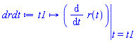 proc (t1) options operator, arrow, function_assign; eval(diff(r(t), t), t = t1) end proc