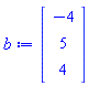 Vector(3, {(1) = -4, (2) = 5, (3) = 4})
