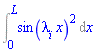Int(sin(lambda[i]*x)^2, x = 0 .. L)