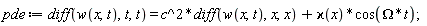 pde := diff(w(x, t), t, t) = c^2*(diff(w(x, t), x, x))+`&varkappa;`(x)*cos(Omega*t)