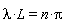lambda*L = n*Pi