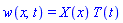 w(x, t) = X(x)*T(t)