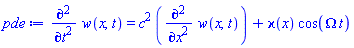 diff(diff(w(x, t), t), t) = c^2*(diff(diff(w(x, t), x), x))+varkappa(x)*cos(Omega*t)