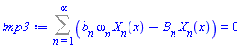 Sum(b[n]*omega[n]*X[n](x)-B[n]*X[n](x), n = 1 .. infinity) = 0