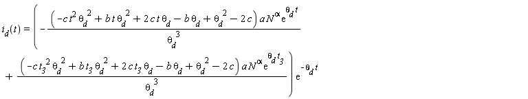 i__d(t) = (-(-c*t^2*`&theta;__d`^2+b*t*`&theta;__d`^2+2*c*t*`&theta;__d`-b*`&theta;__d`+`&theta;__d`^2-2*c)*a*N^alpha*exp(`&theta;__d`*t)/`&theta;__d`^3+(-c*t__3^2*`&theta;__d`^2+b*t__3*`&theta;__d`^2+2*c*t__3*`&theta;__d`-b*`&theta;__d`+`&theta;__d`^2-2*c)*a*N^alpha*exp(`&theta;__d`*t__3)/`&theta;__d`^3)*exp(-`&theta;__d`*t)