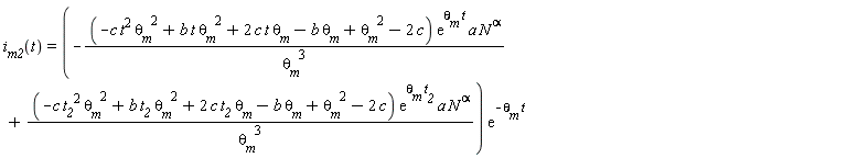 i__m2(t) = (-(-c*t^2*`&theta;__m`^2+b*t*`&theta;__m`^2+2*c*t*`&theta;__m`-b*`&theta;__m`+`&theta;__m`^2-2*c)*exp(`&theta;__m`*t)*a*N^alpha/`&theta;__m`^3+(-c*t__2^2*`&theta;__m`^2+b*t__2*`&theta;__m`^2+2*c*t__2*`&theta;__m`-b*`&theta;__m`+`&theta;__m`^2-2*c)*exp(`&theta;__m`*t__2)*a*N^alpha/`&theta;__m`^3)*exp(-`&theta;__m`*t)