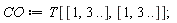 CO := T[[1, 3 .. ()], [1, 3 .. ()]]