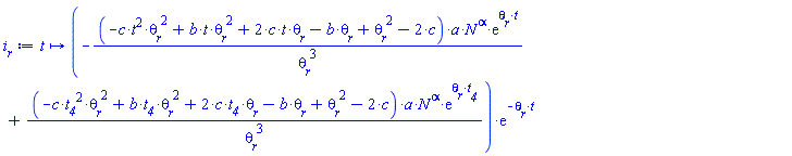 proc (t) options operator, arrow; (-(-c*t^2*theta__r^2+b*t*theta__r^2+2*c*t*theta__r-b*theta__r+theta__r^2-2*c)*a*N^alpha*exp(theta__r*t)/theta__r^3+(-c*t__4^2*theta__r^2+b*t__4*theta__r^2+2*c*t__4*theta__r-b*theta__r+theta__r^2-2*c)*a*N^alpha*exp(theta__r*t__4)/theta__r^3)*exp(-theta__r*t) end proc