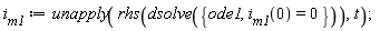 i__m1 := unapply(rhs(dsolve({ode1, i__m1(0) = 0})), t)