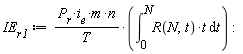 IE__r1 := P__r*i__e*m*n*(int(R(N, t)*t, t = 0 .. N))/T