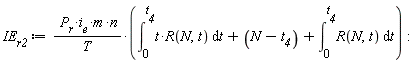 IE__r2 := P__r*i__e*m*n*(int(R(N, t)*t, t = 0 .. t__4)+N-t__4+int(R(N, t), t = 0 .. t__4))/T