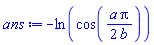 -ln(cos((1/2)*a*Pi/b))