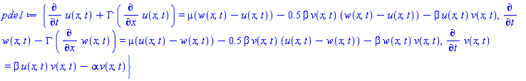 {diff(u(x, t), t)+Gamma*(diff(u(x, t), x)) = mu(w(x, t)-u(x, t))-.5*beta*v(x, t)*(w(x, t)-u(x, t))-beta*u(x, t)*v(x, t), diff(w(x, t), t)-Gamma*(diff(w(x, t), x)) = mu(u(x, t)-w(x, t))-.5*beta*v(x, t)*(u(x, t)-w(x, t))-beta*w(x, t)*v(x, t), diff(v(x, t), t) = beta*u(x, t)*v(x, t)-alpha*v(x, t)}