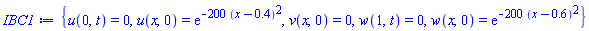 {u(0, t) = 0, u(x, 0) = exp(-200*(x-.4)^2), v(x, 0) = 0, w(1, t) = 0, w(x, 0) = exp(-200*(x-.6)^2)}