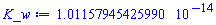0.101157945425990e-13