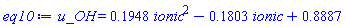 u_OH = .1948*ionic^2-.1803*ionic+.8887
