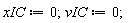 xIC := 0; vIC := 0