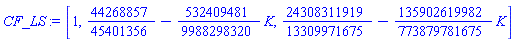 [1, 44268857/45401356-(532409481/9988298320)*K, 24308311919/13309971675-(135902619982/773879781675)*K]