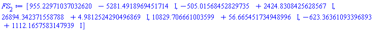[955.22971037032620-5281.4918969451714*I, -505.01568452829735+2424.8308425628567*I, 26894.342371558788+4.9812524290496869*I, 10829.706661003599+56.665451734948996*I, -623.36361093396893+1112.1657583147939*I]