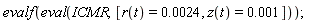evalf(eval(ICMR, [r(t) = 0.24e-2, z(t) = 0.1e-2]))