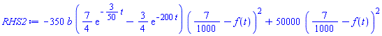 -350*b*((7/4)*exp(-(3/50)*t)-(3/4)*exp(-200*t))*(7/1000-f(t))^2+50000*(7/1000-f(t))^2