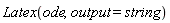 Latex(ode, output = string)