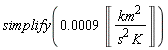 simplify(0.9e-3*Unit('km'^2/('s'^2*'K')))
