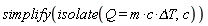 simplify(isolate(Q = m*c*`&Delta;T`, c))