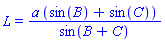 L = a*(sin(B)+sin(C))/sin(B+C)
