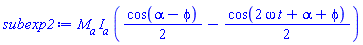 M__a*I__a*((1/2)*cos(alpha-phi)-(1/2)*cos(2*omega*t+alpha+phi))