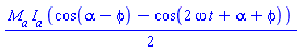 (1/2)*M__a*I__a*(cos(alpha-phi)-cos(2*omega*t+alpha+phi))