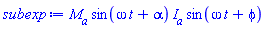 M__a*sin(omega*t+alpha)*I__a*sin(omega*t+phi)
