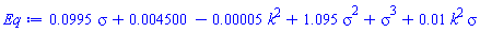 0.995e-1*sigma+0.4500e-2-0.5e-4*k^2+1.095*sigma^2+sigma^3+0.1e-1*k^2*sigma