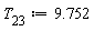 T[23] := 9.752
