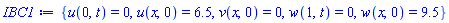 {u(0, t) = 0, u(x, 0) = 6.5, v(x, 0) = 0, w(1, t) = 0, w(x, 0) = 9.5}