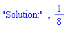"Solution:", 1/8