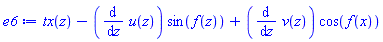 tx(z)-(diff(u(z), z))*sin(f(z))+(diff(v(z), z))*cos(f(x))