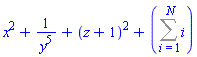 x^2+1/y^5+(z+1)^2+Sum(i, i = 1 .. N)
