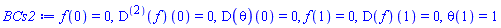 f(0) = 0, ((D@@2)(f))(0) = 0, (D(theta))(0) = 0, f(1) = 0, (D(f))(1) = 0, theta(1) = 1
