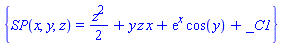 {SP(x, y, z) = (1/2)*z^2+y*z*x+exp(x)*cos(y)+_C1}