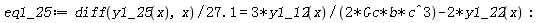 eq1_25 := (diff(y1_25(x), x))/(27.1) = 3*y1_12(x)/(2*Gc*b*c^3)-2*y1_22(x)