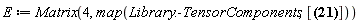 E := Matrix(4, map(Library:-TensorComponents, [k[mu], m[mu], mb[mu], l[mu]]))