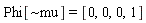 Phi[`~mu`] = [0, 0, 0, 1]