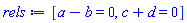 [a-b = 0, c+d = 0]