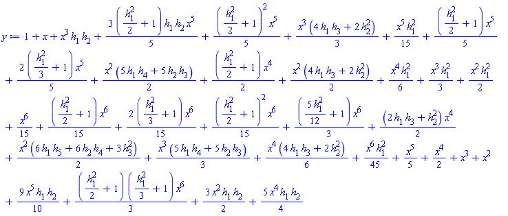 1+x+x^3*h[1]*h[2]+(3/5)*((1/2)*h[1]^2+1)*h[1]*h[2]*x^5+(1/5)*((1/2)*h[1]^2+1)^2*x^5+(1/3)*x^3*(4*h[1]*h[3]+2*h[2]^2)+(1/15)*x^5*h[1]^2+(1/5)*((1/2)*h[1]^2+1)*x^5+(2/5)*((1/3)*h[1]^2+1)*x^5+(1/2)*x^2*(5*h[1]*h[4]+5*h[2]*h[3])+(1/2)*((1/2)*h[1]^2+1)*x^4+(1/2)*x^2*(4*h[1]*h[3]+2*h[2]^2)+(1/6)*x^4*h[1]^2+(1/3)*x^3*h[1]^2+(1/2)*x^2*h[1]^2+(1/15)*x^6+(1/15)*((1/2)*h[1]^2+1)*x^6+(2/15)*((1/3)*h[1]^2+1)*x^6+(1/15)*((1/2)*h[1]^2+1)^2*x^6+(1/3)*((5/12)*h[1]^2+1)*x^6+(1/2)*(2*h[1]*h[3]+h[2]^2)*x^4+(1/2)*x^2*(6*h[1]*h[5]+6*h[2]*h[4]+3*h[3]^2)+(1/3)*x^3*(5*h[1]*h[4]+5*h[2]*h[3])+(1/6)*x^4*(4*h[1]*h[3]+2*h[2]^2)+(1/45)*x^6*h[1]^2+(1/5)*x^5+(1/2)*x^4+x^3+x^2+(9/10)*x^5*h[1]*h[2]+(1/3)*((1/2)*h[1]^2+1)*((1/3)*h[1]^2+1)*x^6+(3/2)*x^2*h[1]*h[2]+(5/4)*x^4*h[1]*h[2]