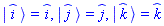 Physics:-Ket(_i) = _i, Physics:-Ket(_j) = _j, Physics:-Ket(_k) = _k